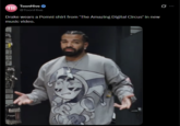 TH ToonHive @ToonHive Drake wears a Pomni shirt from 'The Amazing Digital Circus' in new music video.