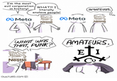 I'm the most evil corporation WHAT?! I in history! literally enslave people! AMATEURS. Meta Meta Nestle Nestle 4YA WHAT WAS THAT, PUNK? AMATEURS. EI Nestle Co OWLTURD.COM