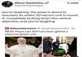 Oliver Darkshire @deathbybadger X.com you're laughing. the pope is about to resurrect an entire 20 necron unit in round 4, completely locking down the central objective, and you're laughing Valuetainment @valuetainment. 1d NEW: Pope Leo XIV has been gifted a massive green orb.