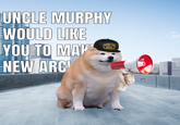 UNCLE MURPHY WOULD LIKE YOU TO MAP NEW ARC SUPPORT YOUR LOCAL MECHANIC