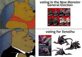 (C voting in the New Monster General Election Dimensional Entity XENOLHU Ancient act on GIGASECTO CANDYROY GILX Dr Car Machine SAGIUS XENOLHU ty MADOMUH MINACIAS RIGEDOH voting for Xenolhu