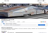 10:15 .III LTE Q Cyber truck $100,000 177 20 Message seller Is this still available? Send Description I am selling my cyber truck clean title 100k no lowballers I know what I got Seller > Za Mora Follow