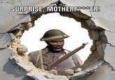 SURPRISE, MOTHERF******ER! V