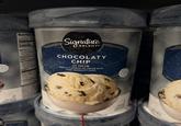 Nutrition P 9 servings p Serving sin 10 Calories Total Fe Sever Tran Te Sodi Total Carb Dietary Fe Signature CHOCOLATY CHIP ICE CREAM VANILLA FLAVORED ICE CREAM WITH DARK CHOCOLATY CHIPS 1501 (1421)