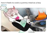 how it feels to cook a yummy meal as a boy #Male