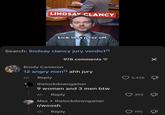 LINDSAY CLANCY kick that juror off. Search: lindsay clancy jury verdict Brody Cameron 978 comments 12 angry men ahh jury 6h Reply thelockdowngamer 9 women and 3 men btw 6h Reply Max thelockdowngamer r/woosh 6h Reply 3,426 ☑ 393 Д 195 Д