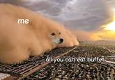 me all you can eat buffet