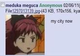 meduka meguca Anonymous 02/06/110 File1297013139.jpg-(43 KB, 170x156, kya T my city now