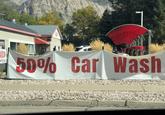 UCK NTER 50% Car Wash