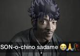 SON-o-chino sadame
