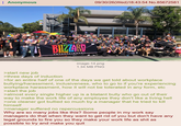 Anonymous 09/30/26(Wed)18:43:54 No.85672581 BILZZARD ENTERTAINMENT image-14.png 1.34 MB PNG >start new job >three days of induction >for an entire half of one of the days we get told about workplace bullying/harassment, inclusiveness, who to go to if you're experiencing workplace harassment, how it will not be tolerated in any form, etc >start the job >almost every single higher up is a blatant bully who go out of their way to make the work life of any employee they don't like a living hell >one cleaner got bullied so much by a manager that he tried to kill himself >manager suffered no repercussions Why are so many jobs like this? Some people in my work say managers do that when they want to get rid of you but don't have any legal grounds to fire you so they make your work life as s--- as possible to try and make you quit