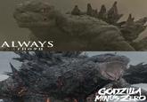 ALWAYS 三丁目の夕日 GODZILLA MINUS ZERO
