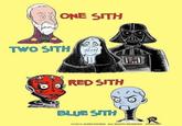 ONE SITH TWO SITH RED SITH BLUE SITH ©2014 JAMES RAMOS ALL RIGHTS RESERVED RAMOS ART