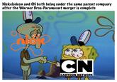 Nickelodeon and CN both being under the same parent company after the Warner Bros-Paramount merger is complete CN CARTOON NETWORK