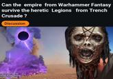 Can the empire from Warhammer Fantasy survive the heretic Legions from Trench Crusade ? Discussion urple sun from total war hoirister by mike franchina to the storm template