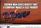 GROWN MAN CRIES HERESY THAT A COMPANY MAKES A SELF PARODY Only in Death: 40,000 Ways to Die Disrespect towards your fans is certainly an interesting marketing tactic BreakfastwithBando ungilp.comcribers Subscribe X 224 5 Share Ask Sava