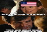 "WE'RE THE BEST COUNTRY IN THE WORLD" *THE NON-WHITE VETERANS REALIZING HOW BAD THE US IS MISTREATING THEM*