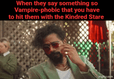 When they say something so Vampire-phobic that you have to hit them with the Kindred Stare imgflip.com