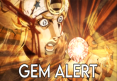 GEM ALERT