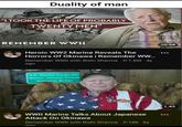 Duality of man "I TOOK THE LIFE OF PROBABLY TWENTY MEN" REMEMBER WWII with Rishi Sharma Heroic WW2 Marine Reveals The Horrors Of Okinawa | Remember WW... Remember WWII with Rishi Sharma ▷1.6M 4y ago US Marine Corps CPL Walter Vincent Filipes Memorial Bridge WWII Marine Talks About Japanese Attack On Okinawa Remember WWII with Rishi Sharma ▷18K 6y ago 20:58 1:45