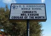 R. S. KIMBROUGH MIDDLE SCHOOL CONGRATS MRS. VAUGHN COUGAR OF THE MONTH
