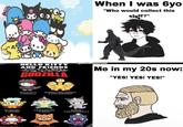 MY MELODY X MOTHRA When I was 6yo "Who would collect this stuff?" HELLO KITTY AND FRIENDS GODZILLA @godzilla_destroyer Me in my 20s now: "YES! YES! YES!" HELLO KITTY X GODZILLA KEROPPI PIKKI KOROPPI X KING GHIDORAH POMPOMPURIN KUROMI X GIGAN X MECHAGODZILLA SINNAMOROLL BARTY MADIL V