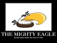 THE MIGHTY EAGLE BEATING ANGRY BIRDS, ONE HOUR AT A TIME