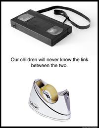 Our children will never know the link between the two.