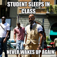 STUDENT SLEEPS I CLASS NEVER WAKES UP AGAIN