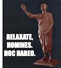 RELANATE HOMINES. HOC HABEO.