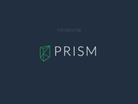 Introducing PRISM