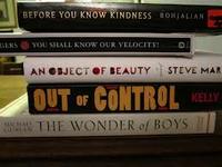 BEFORE YOU KNOW KINDNESS BOHJALIAN GERS YOU SHALL KNOW OUR VELOCITY. AN OSJECT OF BEAUTY STEVE MAR OUT OF CONTROL THE WONDER of BOYS