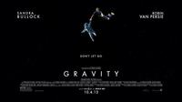 SANDRA BULLOCK ROBIN VAN PERSIE DON'T LET GO ROIM DIRECTOR ALFONSO CUARON G RA VITY WARNER BROS PICTURES PRISENTS AN ESPERANTO FILMOJ/HEYDAY FILMIS PRIUDCION A ALFONSO CUAROIN FLN SANDRA BULLOCK GEORGE CLOONEY GRAVITY THESTEVEN PRICE HESS A FONSD CUARON MARK SANGER 毃聽CHRIS FARIA NIKK PENNY STEPHEN JONES WA FONSO ARON JO AS UARON ANDY ICHOLS N a EMMANUEL LUBEZK TA ONSO CUARON DAV HEYMAN 멥ALFON CUARON LD IMAX 3D 10.4.13
