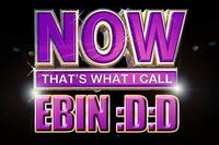 THAT'S WHAT I CALL EBIN BB