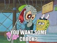 I have no idea what's wrong with squidward. He scares me...