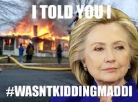 TOLDYOU #WASNTKIDDINGMADDI