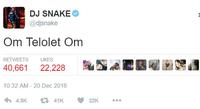 DJ SNAKE @djsnake Om Telolet Om RETWEETSLIKES 40,661 22,228 10:32 AM- 20 Dec 2016 わ4.5K £741K 22K
