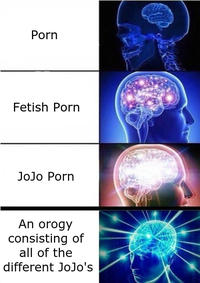 P--- Fetish P--- JoJo P--- An orogy consisting of all of the different JoJo's