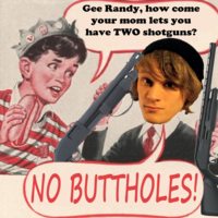 Gee Randy, how come your mom lets you have TWO shotguns? NO BUTTHOLES! Hot dog album cover poster