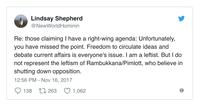 Lindsay Shepherd @NewWorldHominin Re: those claiming I have a right-wing agenda: Unfortunately, you have missed the point. Freedom to circulate ideas and debate current affairs is everyone's issue. I am a leftist. But I do not represent the leftism of Rambukkana/Pimlott, who believe in shutting down opposition 12:56 PM - Nov 16, 2017 138 263 1,062