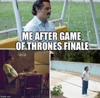 MEAFTER GAME OFTHRONESFINALE imgflip.com