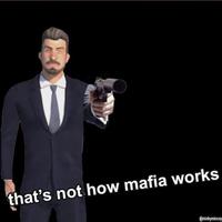 that's not how mafia works @minkymincey