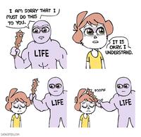 I Am SORRY THAT I MusT DO THIS TO YOU. IT IS OKAY. I L UNDERSTAND. LIFE FOOmF LIFE LIFE SHENCOMIX.com