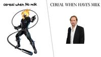 cereal wheh No milk CEREAL WHEN HAVES MILK