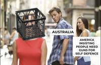 AUSTRALIA AMERICA INSISTING PEOPLE NEED GUNS FOR SELF DEFENCE