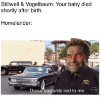 Stillwell & Vogelbaum: Your baby died shortly after birth Homelander: Those bastards lied to me PS Express