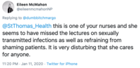 tweet by eileen mcmahon this is one of your nurses and she seems to have missed the lectures on sexually transmitted infections as well as refraining from shaming patients. it is very disturbing that she cares for anyone.