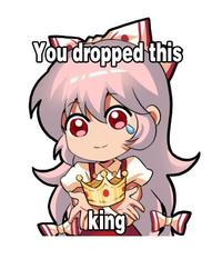 You dropped this king