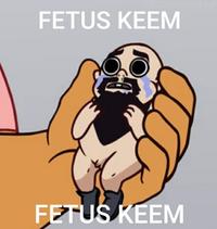 FETUS KEEM FETUS KEEM