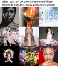 When guys turn 20, they choose one of these albums to base their entire personality around. VE L CASTAL KAY 4REAL